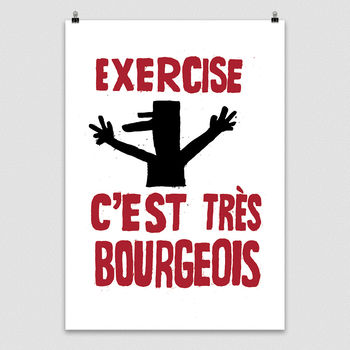 French Style Print 'Exercise C'est Tres Bourgeois', 4 of 4