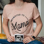 Promoted To Mama New Mum T Shirt, thumbnail 3 of 7