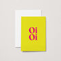 'Oi Oi' Celebration Card, thumbnail 2 of 3