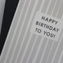 Happy Birthday To You Card, thumbnail 2 of 7