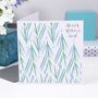 'Happy Mother's Day' Tropical Leafy Patterned Card, thumbnail 1 of 3