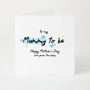 Mummy To Be Mother’s Day Card From The Bump, 3 of 6