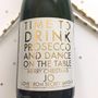 Personalised Time To Drink Champagne/Prosecco Label, thumbnail 4 of 6