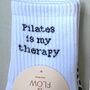 'Pilates Is My Therapy', thumbnail 2 of 2