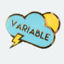 'Variable' Enamel Pin Badge, thumbnail 4 of 9
