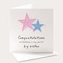 Personalised Big Brother Or Big Sister Congratulations Card Star Design, thumbnail 3 of 7