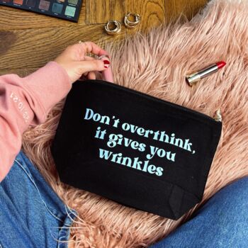 Don't Overthink It Slogan Makeup Bag, 2 of 2