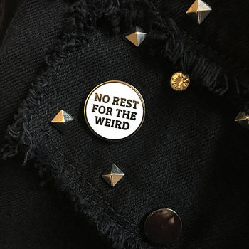 'No Rest For The Weird' Enamel Pin, 6 of 7