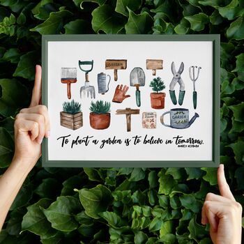 To Plant A Garden Is To Believe In Tomorrow Print, 5 of 5