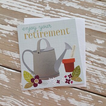 'enjoy Your Retirement' Gardening Greetings Card By Nest ...