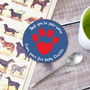 Personalised 'Pet Dad' Animal Lover Coaster, thumbnail 1 of 8