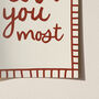 Love You Most Print, thumbnail 9 of 11