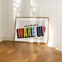 Need A Little Time To Wake Up Music Gift Print, thumbnail 2 of 2