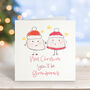 'Next Christmas You'll Be Grandparents' Card, thumbnail 1 of 4