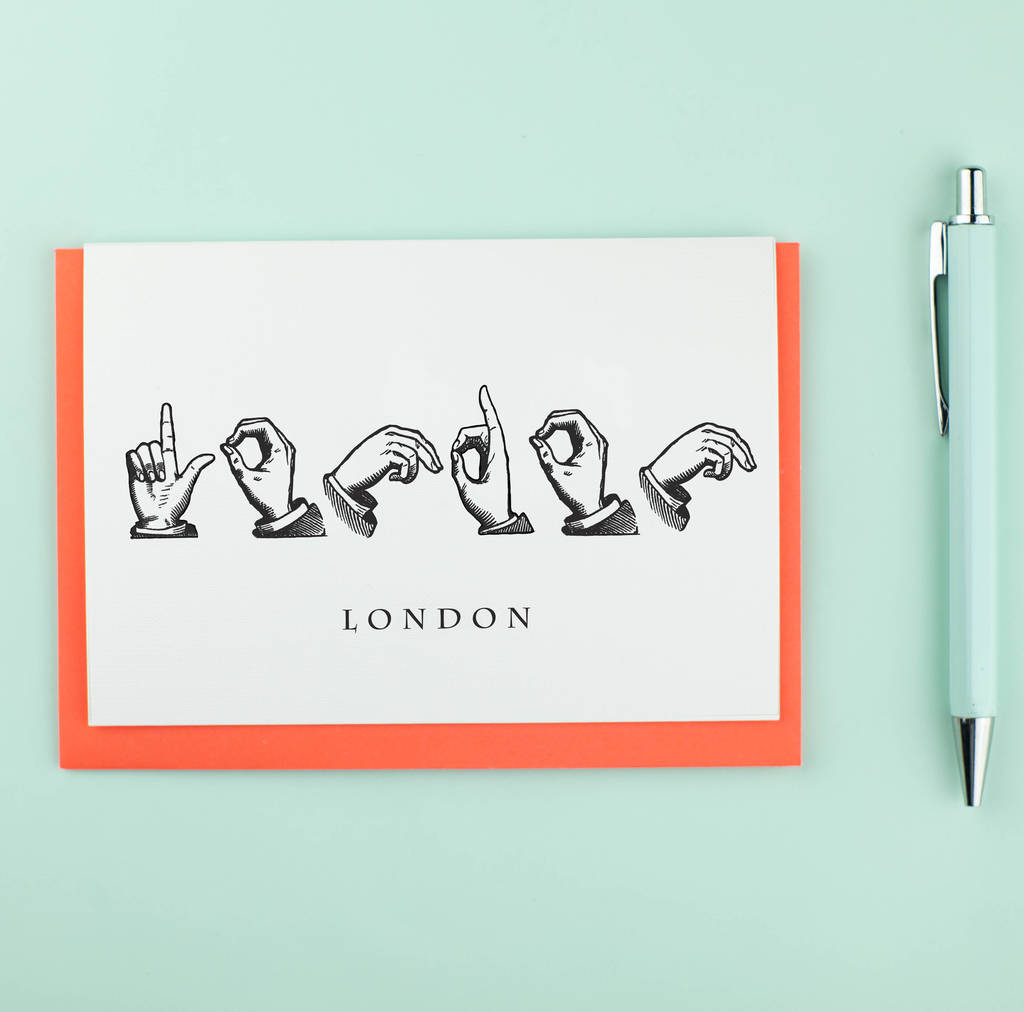 London Sign Language Card By Bird Brain London | notonthehighstreet.com