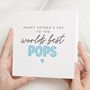 Personalised Worlds Best Pops Fathers Day Card, thumbnail 1 of 7