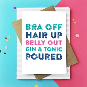 Bra Off Hair Up Belly Out Greeting Card, 3 of 6