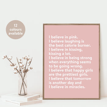 I Believe In Pink… Happy And Positive Girls Quote Print, 3 of 6