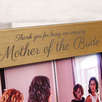 Personalised 'Mother Of The Bride Or Groom' Photo Frame, 3 of 5