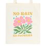 No Rain No Flowers Tote Bag, thumbnail 2 of 2