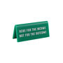 Green Acrylic Desk Sign | 'Here For The Income…' Green Desk Sign | Humour | Desk Sign, thumbnail 2 of 2