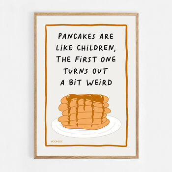 Pancakes Are Like Children Print, 6 of 8