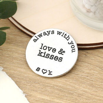 Always With You Love And Kisses Personalised Token, 6 of 8