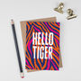 'Hello Tiger' Animal Print Valentine's Card, thumbnail 1 of 3