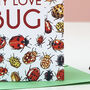 You're My Love Bug Valentine's Day Card, thumbnail 5 of 5