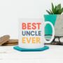 Best Uncle Ever Mug, thumbnail 1 of 2