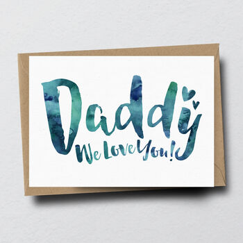 'Daddy I Love You' Greeting Card, 2 of 3
