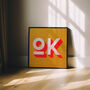 Ok Typography Poster, Typography Print, Trendy Art, thumbnail 4 of 9
