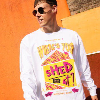Where’s Your Shed At Men's Festival Sweatshirt, 2 of 3