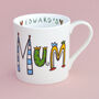 Personalised Mum Mug, Fine Bone China, thumbnail 3 of 4