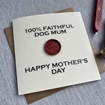 100% Faithful Dog Mum Traitors Inspired Mother's Day Card, 3 of 4