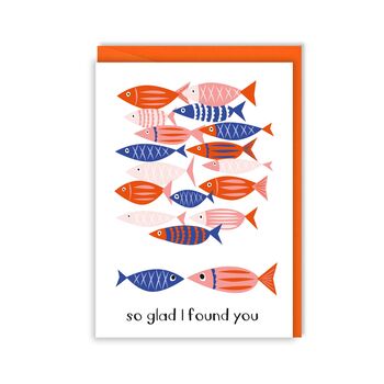 'So Glad I Found You' Love And Friendship Card, 2 of 4