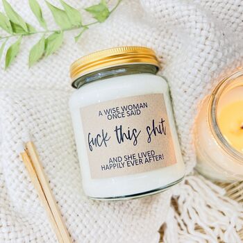 A Wise Woman Said Fuck This Shit Soy Candle, 2 of 8