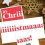 It's Chriiiistmaaaas! Christmas Card, thumbnail 1 of 5