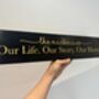 Personalised Wooden Wall Sign – “Our Life. Our Story. Our Home.” Family Name Plaque, thumbnail 1 of 7