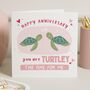Personalised Funny Turtle Anniversary Card For Partner, thumbnail 1 of 7