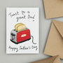 Toaster Funny Father's Day Card, thumbnail 1 of 2