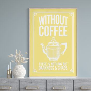 Without Coffee Vintage Style Print, 4 of 5