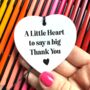 Little Heart Big Thank You Teacher End Of Term Leavers Gift, thumbnail 1 of 4