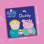 Peppa Pig: My Daddy Personalised Book, thumbnail 11 of 12