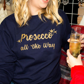 'Prosecco All The Way' Glitter Unisex Sweatshirt, 3 of 8