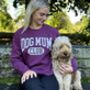 Dog Mum Club University Style Slogan Sweatshirt, thumbnail 4 of 5