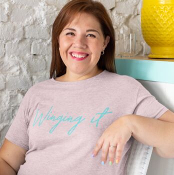 Winging It T Shirts | Mum Gift | Gift For New Mums, 3 of 3