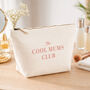 Personalised Makeup Travel Bag Gift For Mum Cool Mums Club, thumbnail 4 of 6
