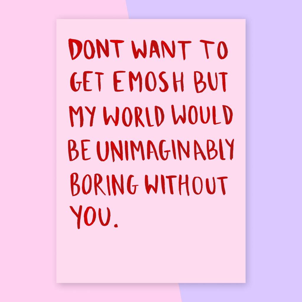 Don't Want To Get Emosh Card By Abbey Lou Studio