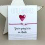 'You're Going To Be An Auntie' Wish Bracelet, thumbnail 1 of 3